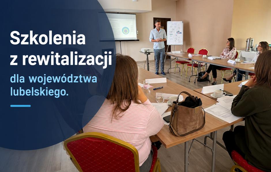 Partycypacja i rewitalizacja – szkolenia w Lublinie już trwają