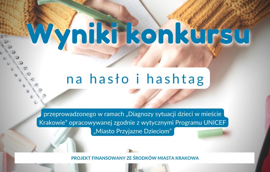 Młodzi w Krakowie -  wyniki konkursu na hasło i #hasztag