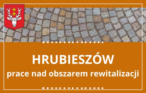 HRUBIESZÓW, CZYLI Z REWITALIZACJĄ NA ŚCIANIE WSCHODNIEJ